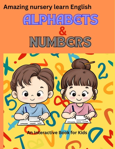 Amazing Nursery Learn English Alphabets and Numbers 2-5years(a for Apple Alphabet)