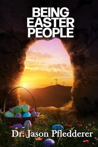 Being Easter People