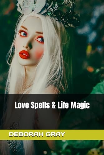 Love Spells and Life Magic