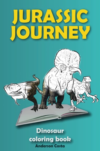 Jurassic Journey Dinosaur Coloring Book