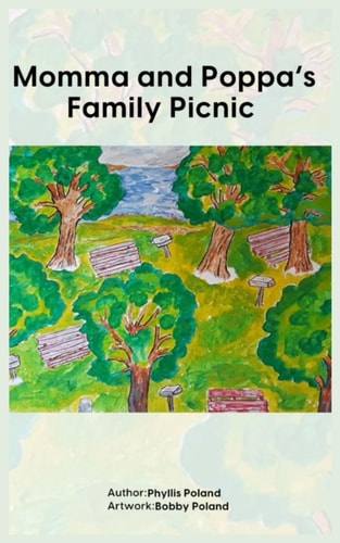 Momma and Poppa's Family Picnic