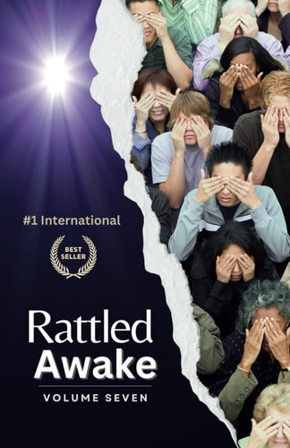RATTLED AWAKE Volume Seven