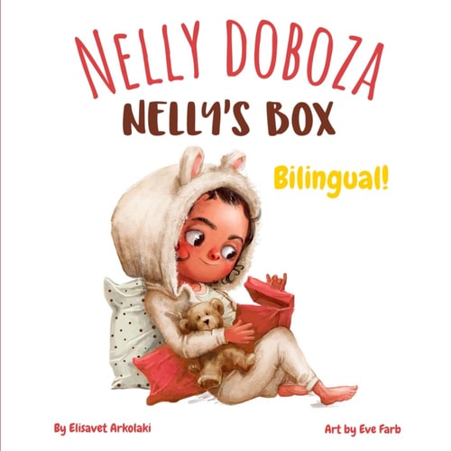 Nelly's Box - Nelly Doboza A Hungarian English Bilingual Children's Book