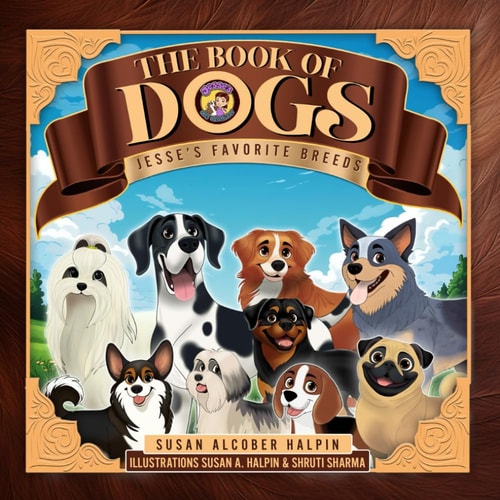 The Book of Dogs Jesse's Favorite Breeds