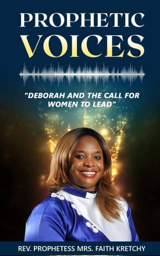 Prophetic Voices Deborah and the Call for Women to Lead