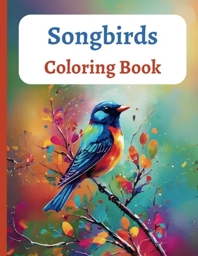 Songbirds Coloring Book