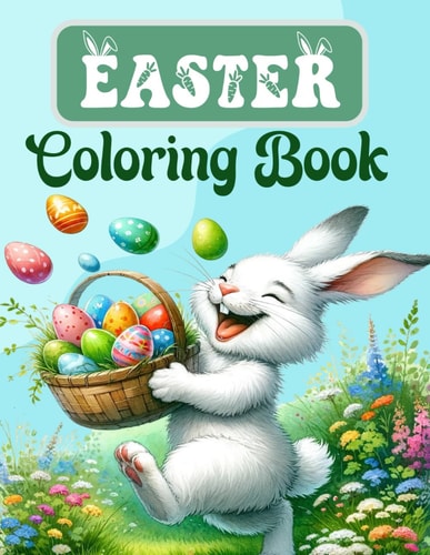 Easter Basket Stuffers Coloring Book for Kids Ages 2-5, 4-8