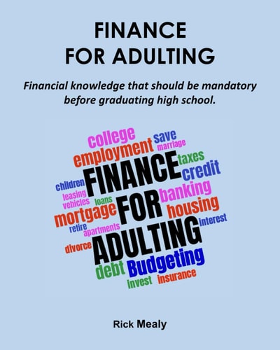Finance for Adulting Financial Knowledge that Should be Mandatory Before Graduating High School.