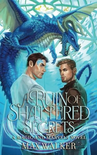 A Ruin of Shattered Secrets