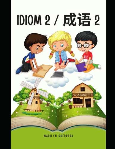 Chinese Idioms 2 Ten Timeless Chinese Idioms Decoded and Explained