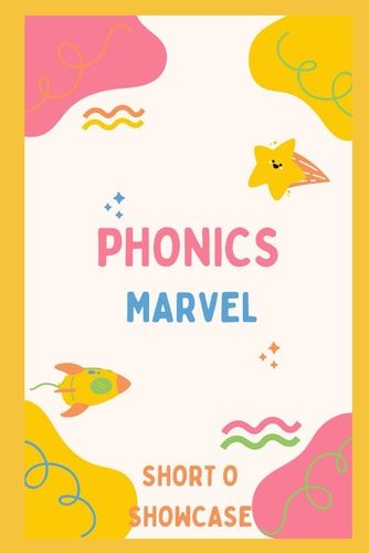 Phonics Marvel Short O Showcase