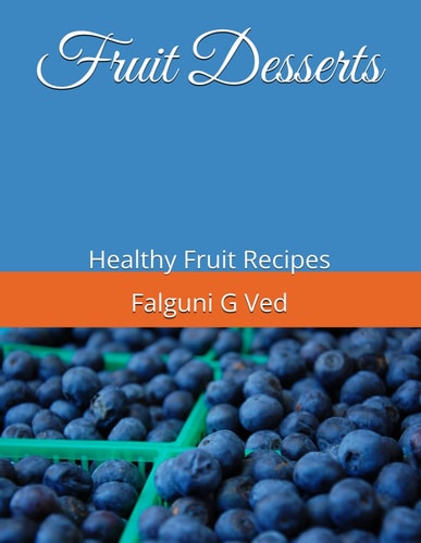 Fruit Desserts Healthy Fruit Recipes