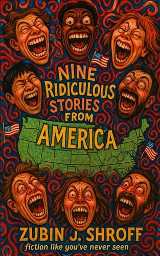 Nine Ridiculous Stories from America