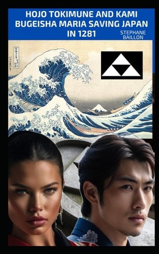 Hojo Tokimune and Kami Bugeshia Maria Saving Japan in 1281