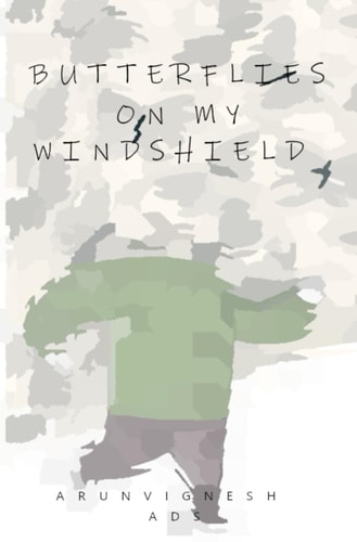 Butterflies on My Windshield