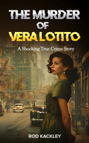 The Murder of Vera Lotito A Shocking True Crime Story
