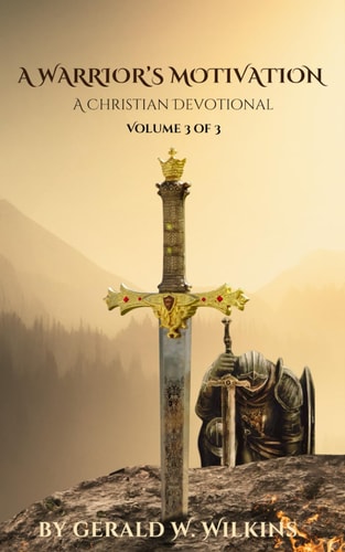 A Warrior's Motivation A 52-Week Christian Devotional