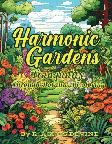 Harmonic Gardens Tranquility Through Botanical Coloring