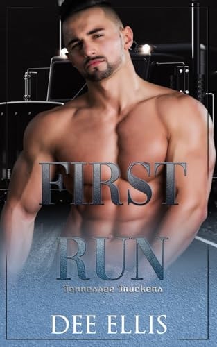 First Run Tennessee Truckers