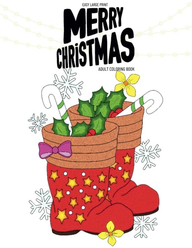 Easy Large Print Christmas Coloring Book for Adults Festive Serenity: A Christmas Coloring Journey Stress and Anxiety Relief Mindful Holiday Designs for Senior, Men & Women