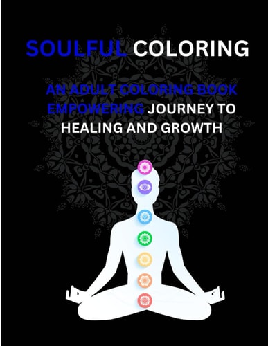 Soulful Coloring Empowering Journey to Healing and Growth