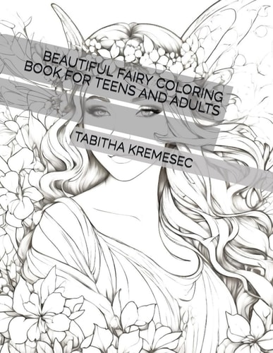 Beautiful Fairy Coloring Book for Teens and Adults