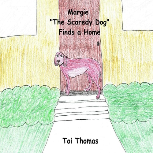 Margie "The Scaredy Dog" Finds A Home