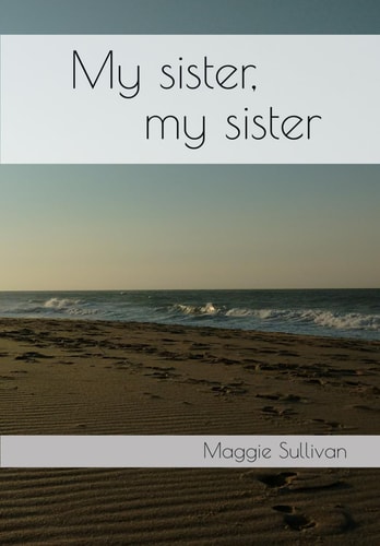 My Sister, My Sister