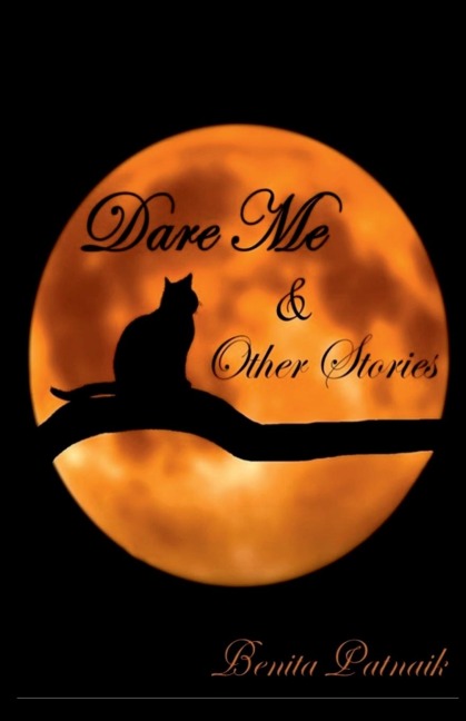 Dare Me &amp; Other Stories