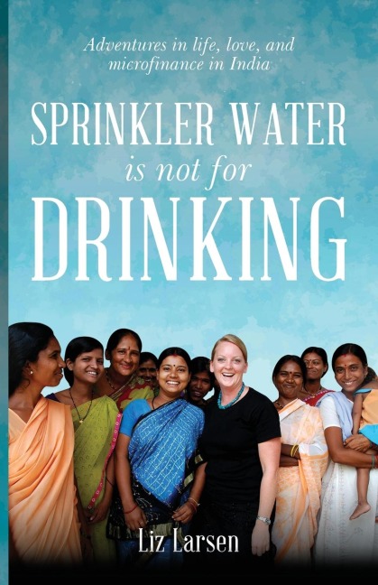 Sprinkler Water is Not for Drinking