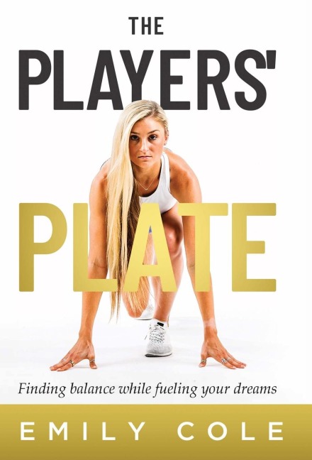The Players Plate: An Unorthodox Guide to Sports Nutrition