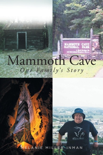 Mammoth Cave: One Familys Story