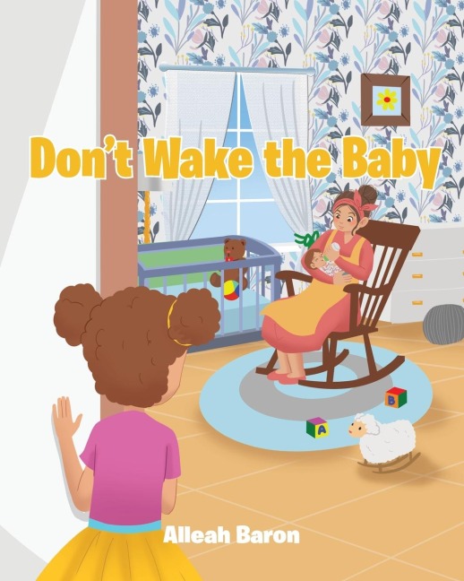 Dont Wake the Baby