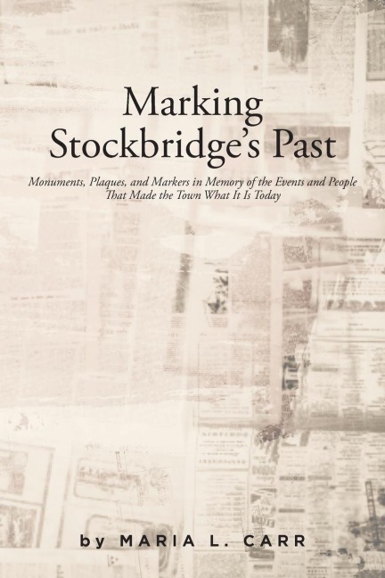 Marking Stockbridges Past