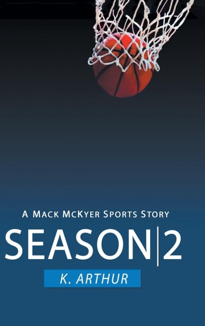 Season 2: A Mac McKyer Sports Story