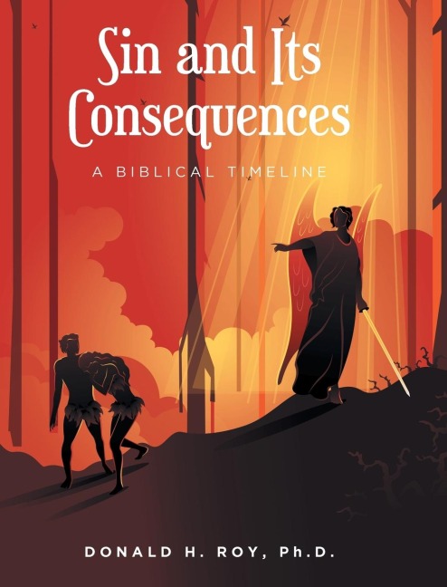 Sin and Its Consequences: A Biblical Timeline