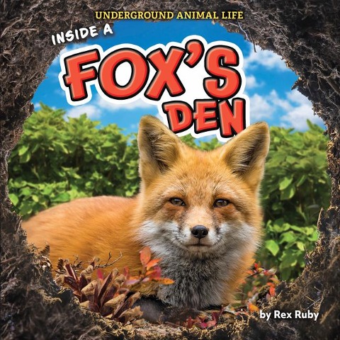Inside a Foxs Den