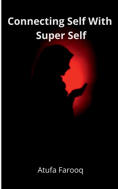 Connecting Self With Super Self