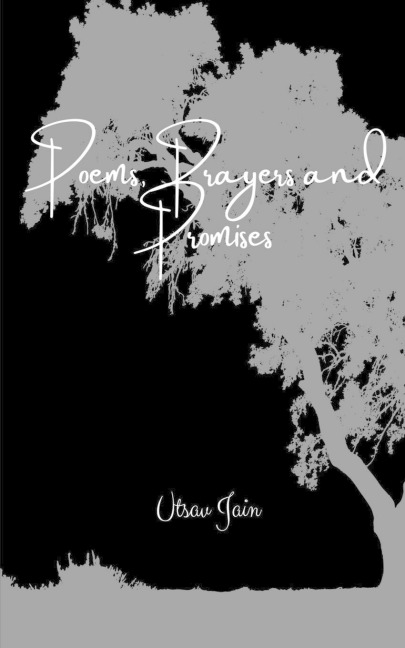 Poems, Prayers and Promises