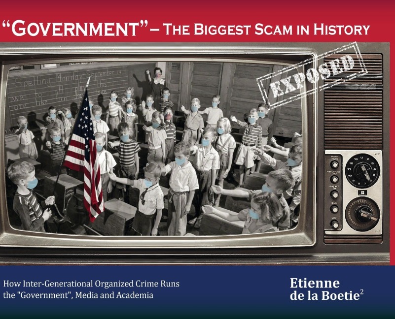 Government - The Biggest Scam in History... Exposed!