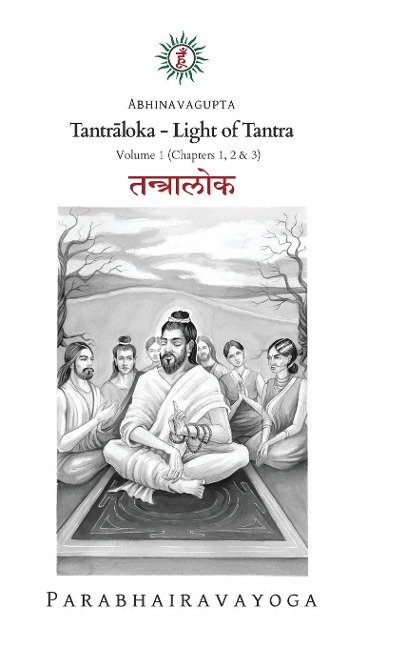 Tantr¿loka: Light of Tantra - Volume 1