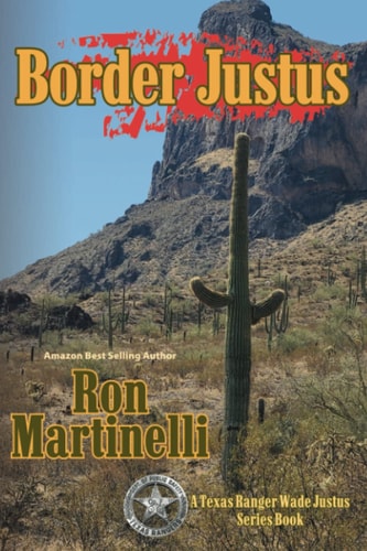 Border Justus Wade Justus Book Series - Book 3