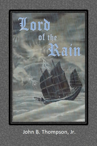 Lord of the Rain A Story of Faith and Prayer