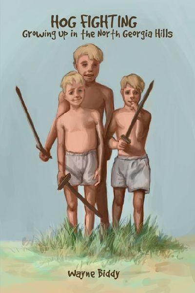 Hog Fighting: Growing up in the North Georgia Hills