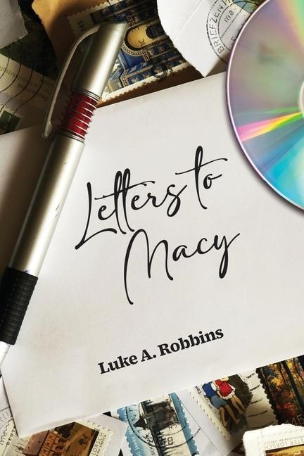 Letters to Macy: (Its Not What You Think)