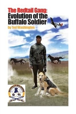 The Redtail Gang: Evolution of the Buffalo Soldier