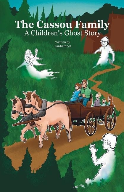 The Cassou Family: A Children's Ghost Story