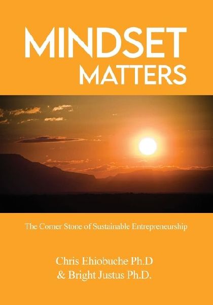 Mindset Matters: The Corner Stone of Sustainable Entrepreneurship