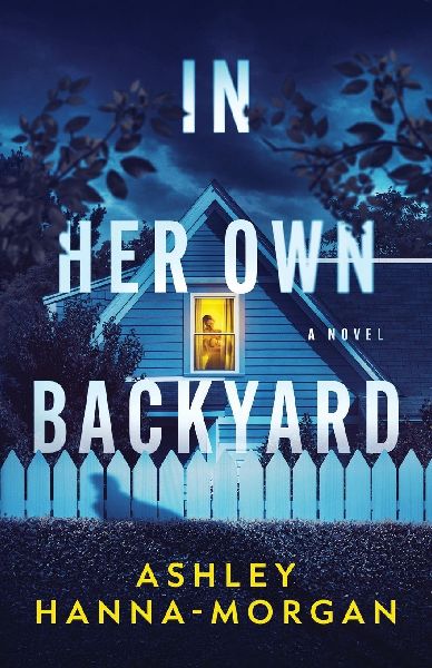 In Her Own Backyard