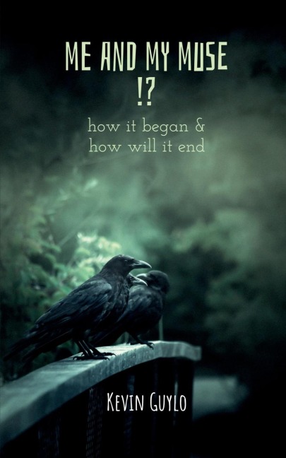 Me And My Muse: How it began and how will it end?